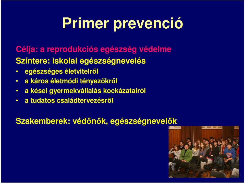 káros életmódi tényezőkről a kései gyermekvállalás