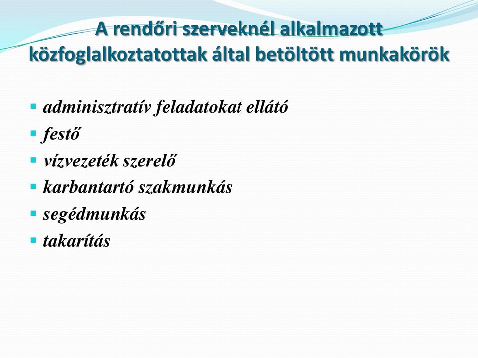 munkakörök adminisztratív feladatokat ellátó