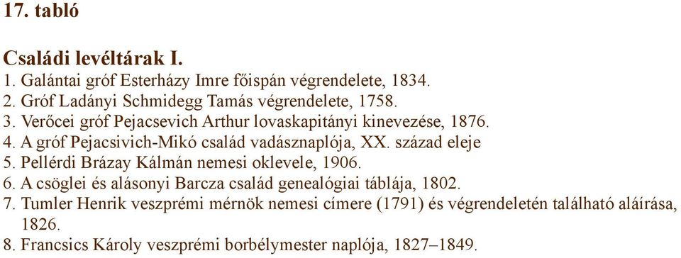 A gróf Pejacsivich-Mikó család vadásznaplója, XX. század eleje 5. Pellérdi Brázay Kálmán nemesi oklevele, 1906. 6.