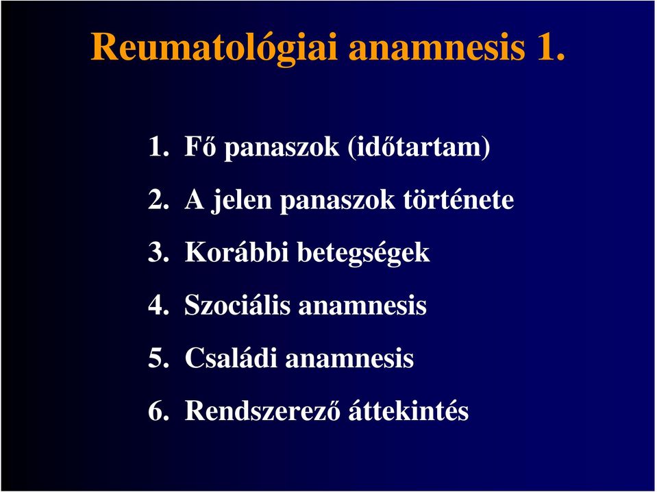A jelen panaszok története 3.