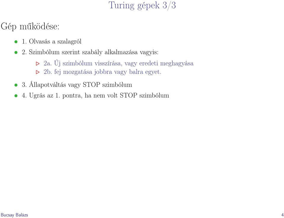 Új szimbólum visszírása, vagy eredeti meghagyása 2b.