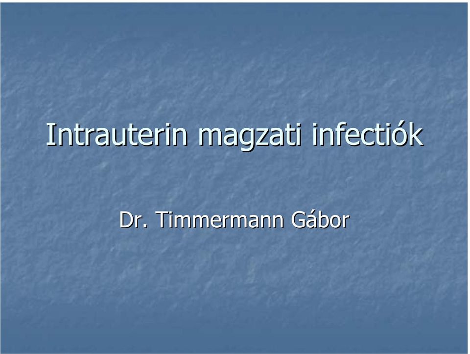 infectiók Dr.