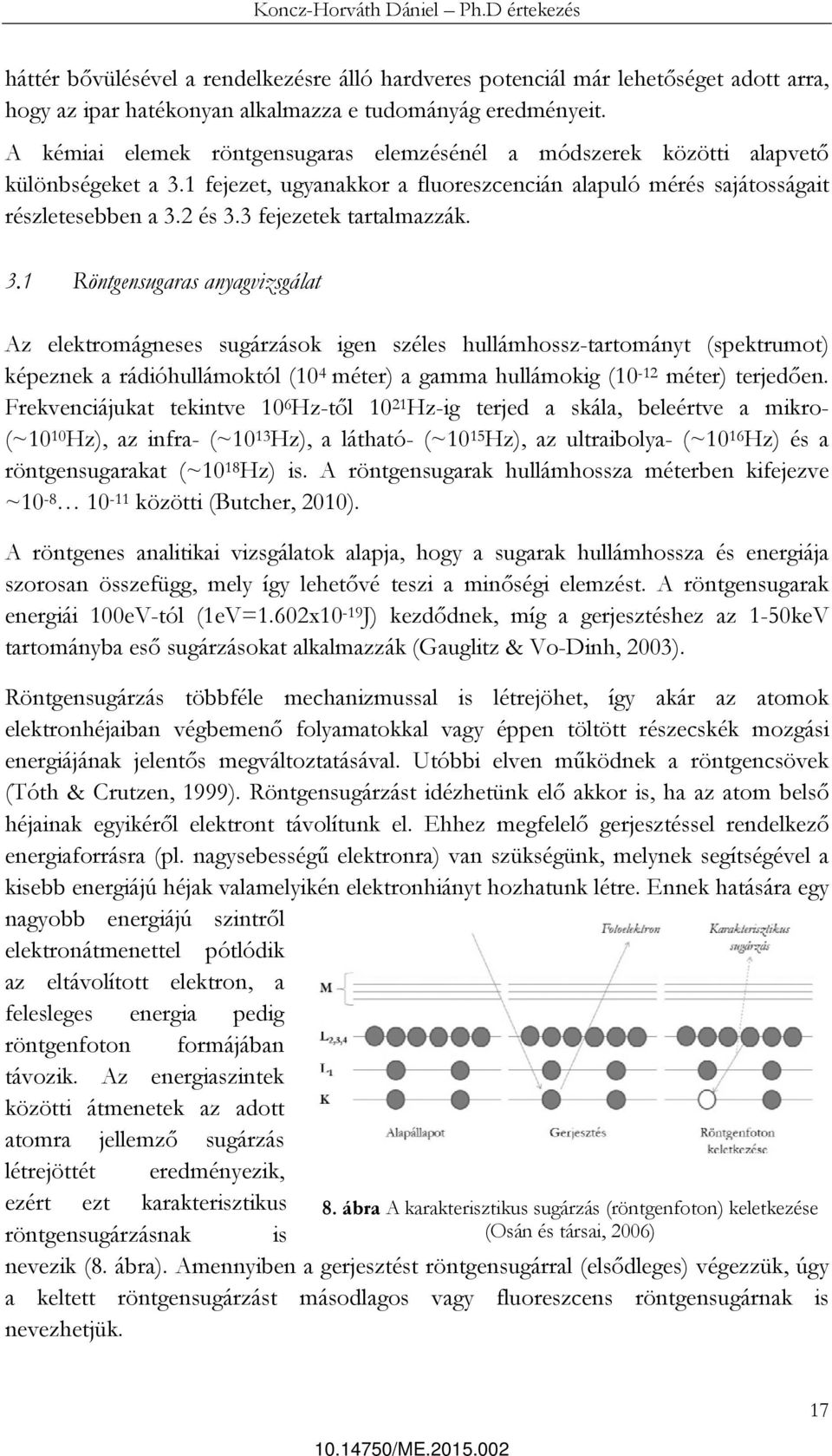 3 fejezetek tartalmazzák. 3.