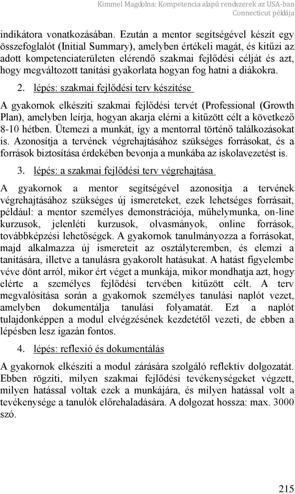 tanítási gyakorlata hogyan fog hatni a diákokra. 2.