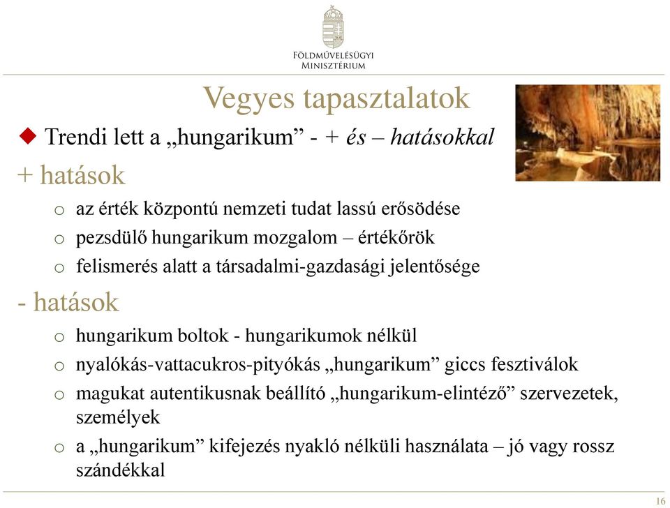 hungarikum boltok - hungarikumok nélkül o nyalókás-vattacukros-pityókás hungarikum giccs fesztiválok o magukat