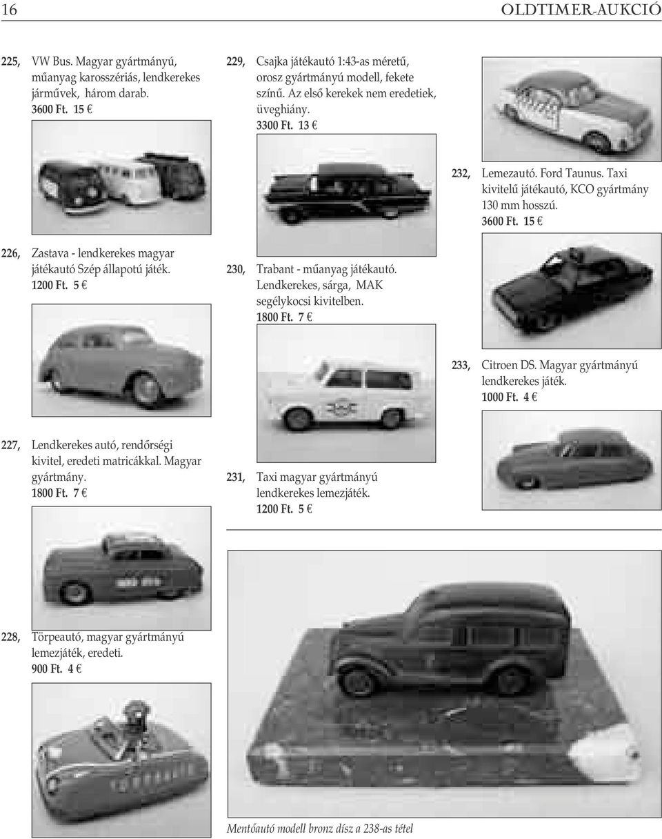 5, Liener György: Autótípusok évi kiadás. Kemény táblás autótípuskönyv a  legfontosabb modellek képeivel és adataival Ft. - PDF Free Download