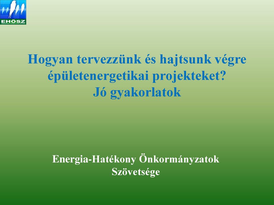 projekteket?