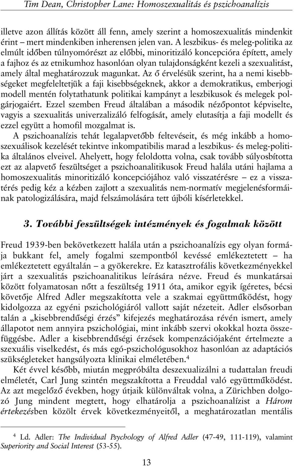 által meghatározzuk magunkat.