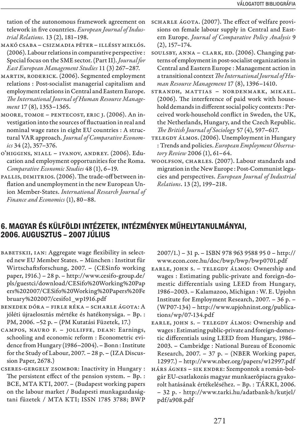 Journal for East European Management Studies 11 (3) 267 287. Martin, Roderick. (2006).