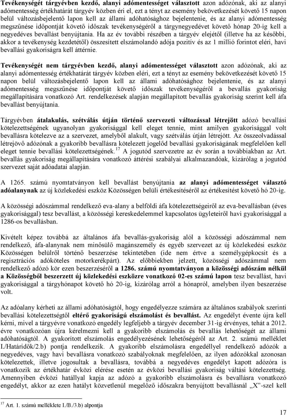 negyedéves bevallást benyújtania.