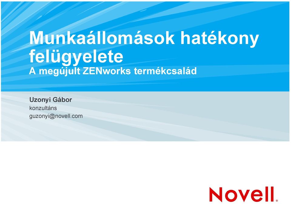 ZENworks termékcsalád