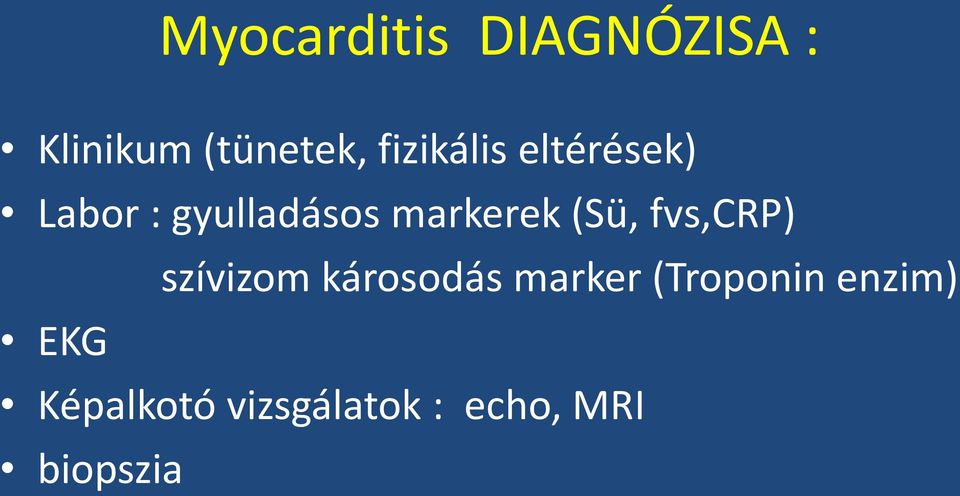 (Sü, fvs,crp) szívizom károsodás marker (Troponin