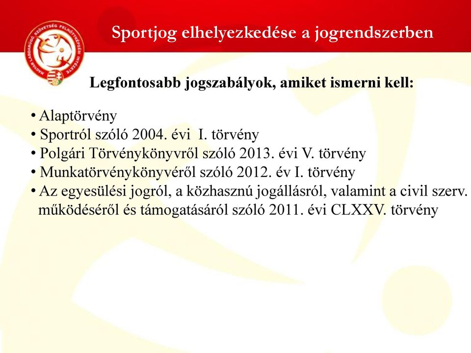 törvény Munkatörvénykönyvéről szóló 2012. év I.