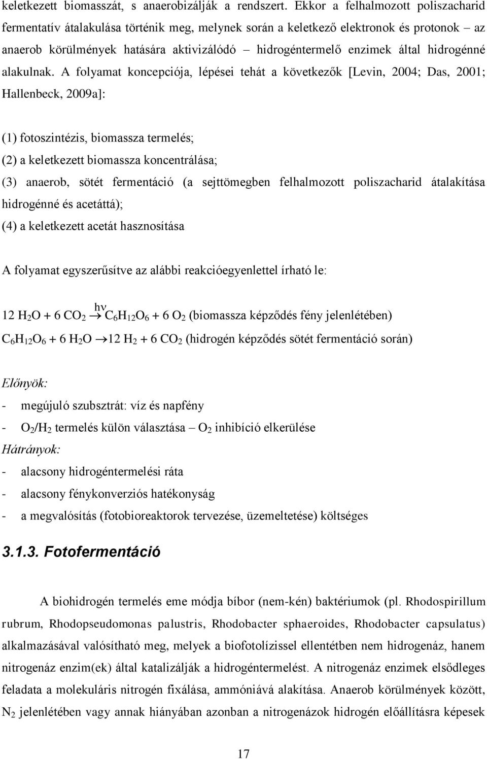 hidrogénné alakulnak.