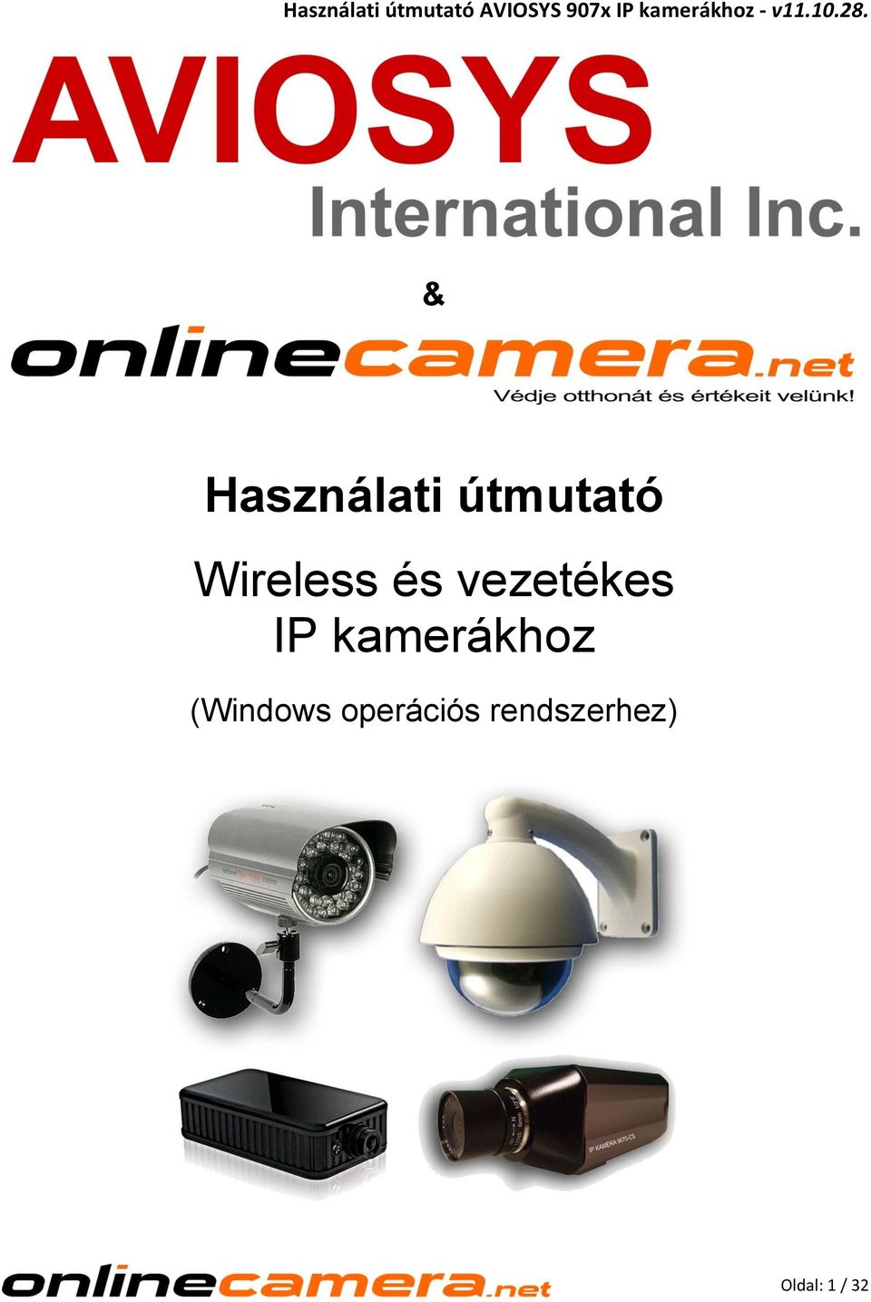 Használati útmutató Wireless és vezetékes IP kamerákhoz - PDF Free Download