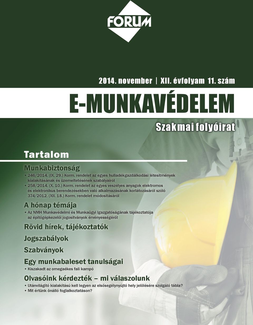 rendelet az egyes veszélyes anyagok elektromos és elektronikus berendezésekben való alkalmazásának korlátozásáról szóló 374/2012. (XII. 18.) Korm.