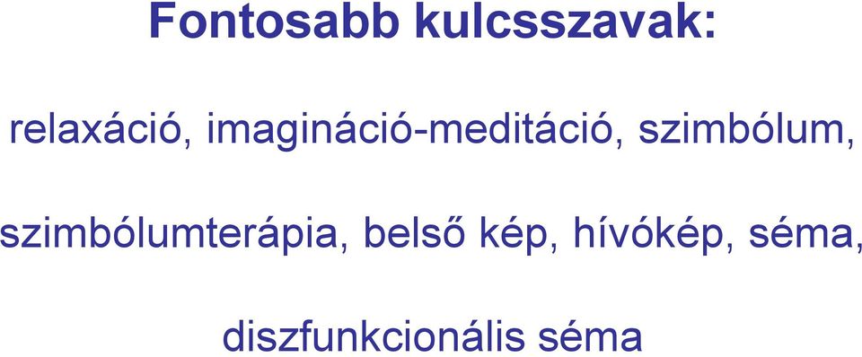 szimbólum, szimbólumterápia,