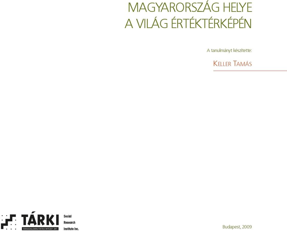 Keller Tamás TÁRSADALOMKUTATÁSI