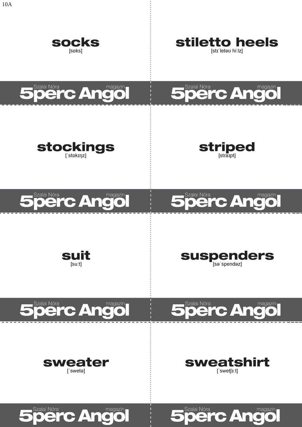 striped [straɪpt] suit [suːt] suspenders