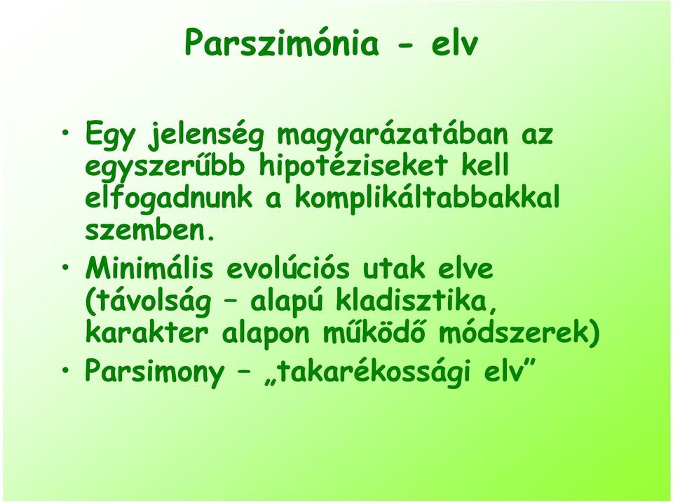 Minimális evolúciós utak elve (távolság alapú kladisztika,