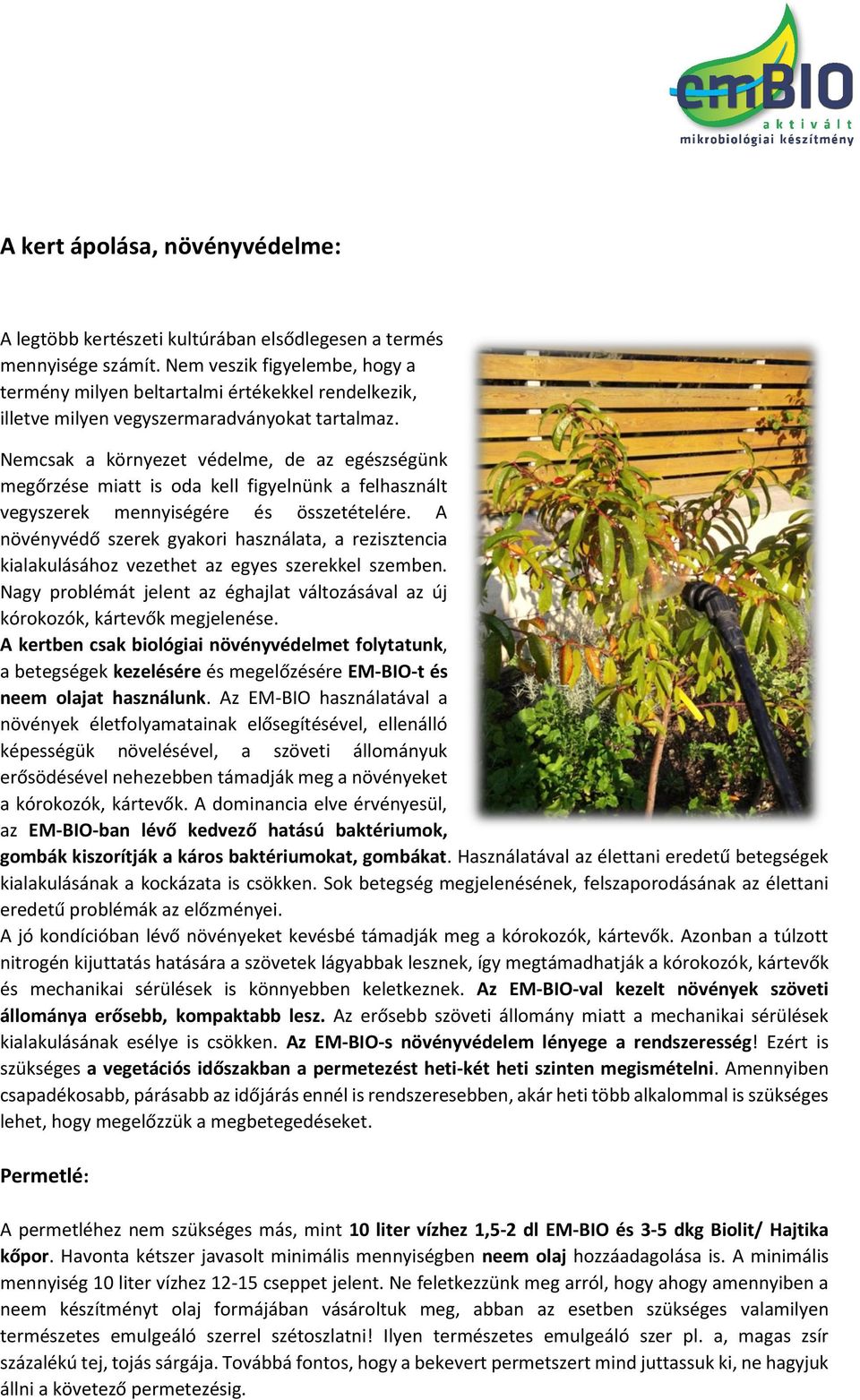 Nemcsak a környezet védelme, de az egészségünk megőrzése miatt is oda kell figyelnünk a felhasznált vegyszerek mennyiségére és összetételére.