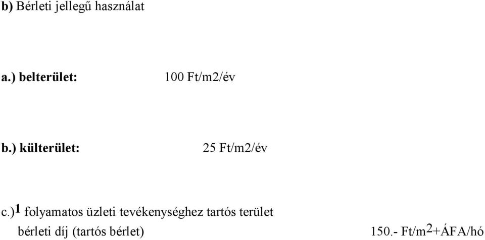 ) külterület: 25 Ft/m2/év c.