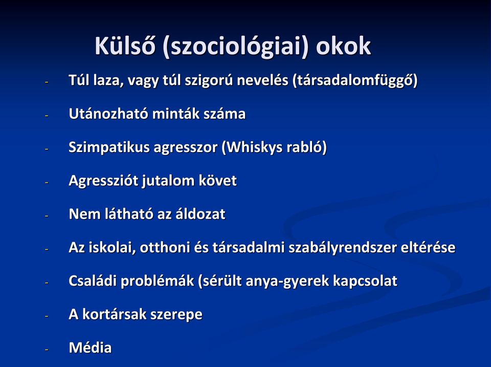 követ - Nem látható az áldozat - Az iskolai, otthoni és társadalmi szabályrendszer