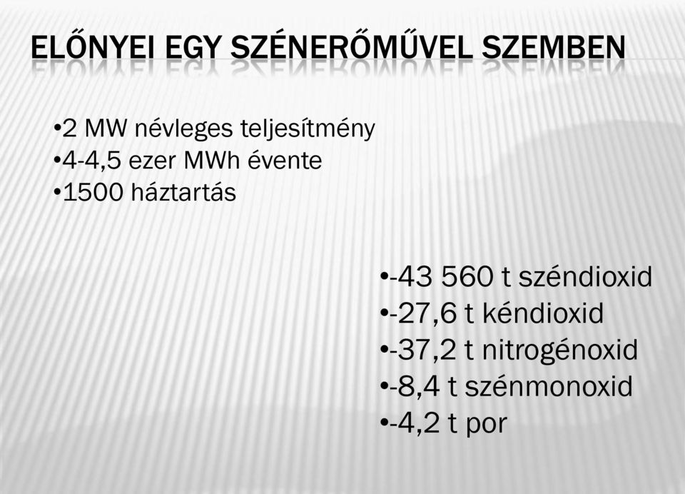 háztartás -43 560 t széndioxid -27,6 t