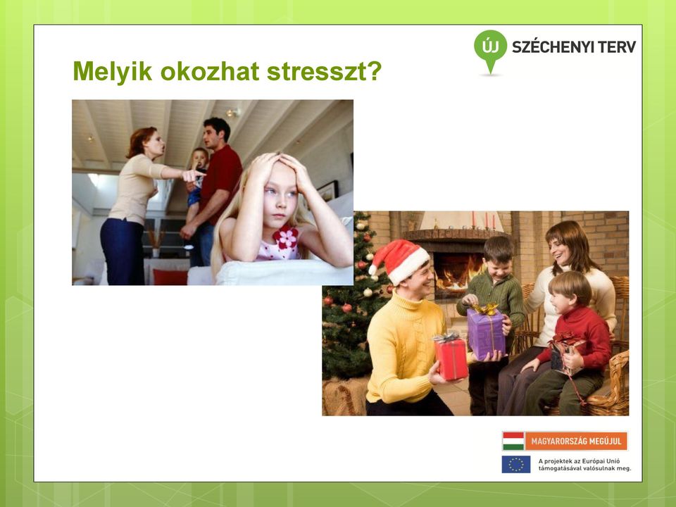 stresszt?