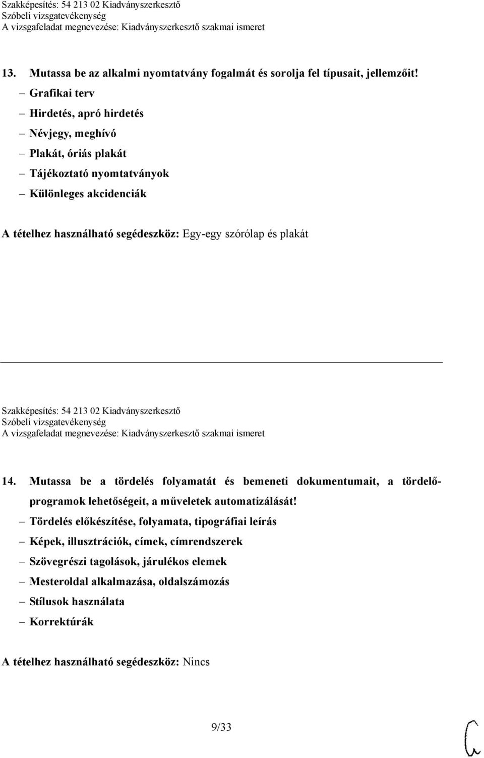 szórólap és plakát Szakképesítés: 54 213 02 Kiadványszerkesztő 14.