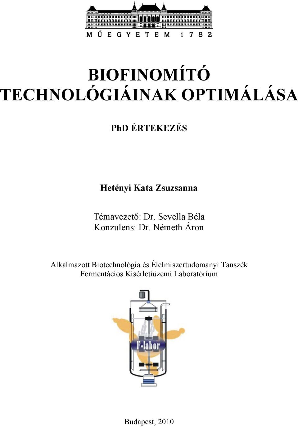 Németh Áron Alkalmazott Biotechnológia és Élelmiszertudományi