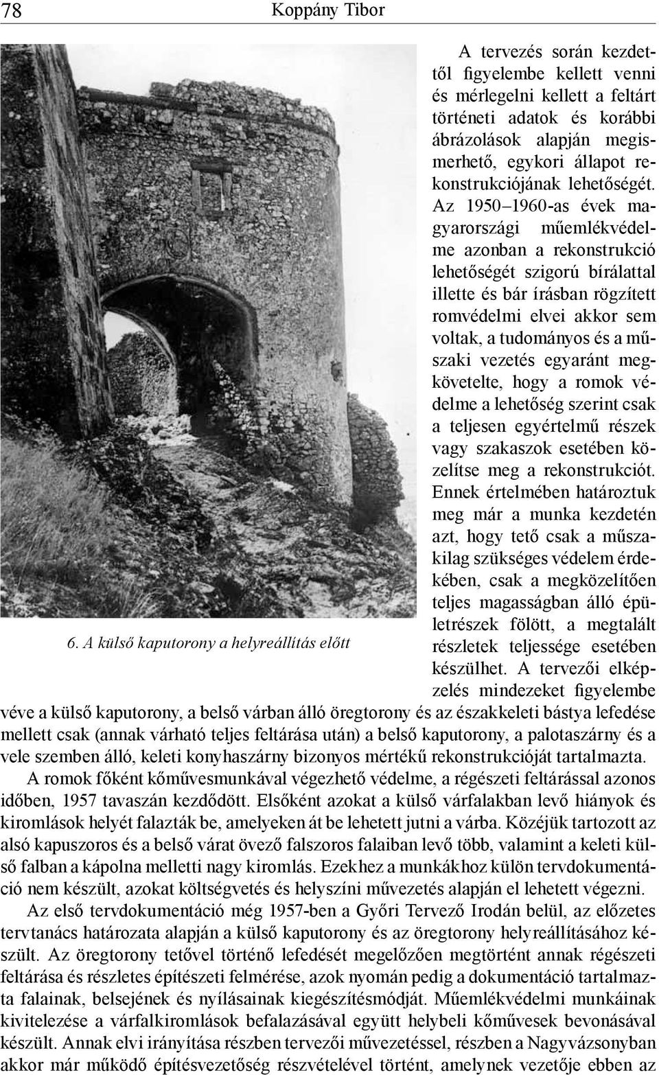 állapot rekonstrukciójának lehetőségét.