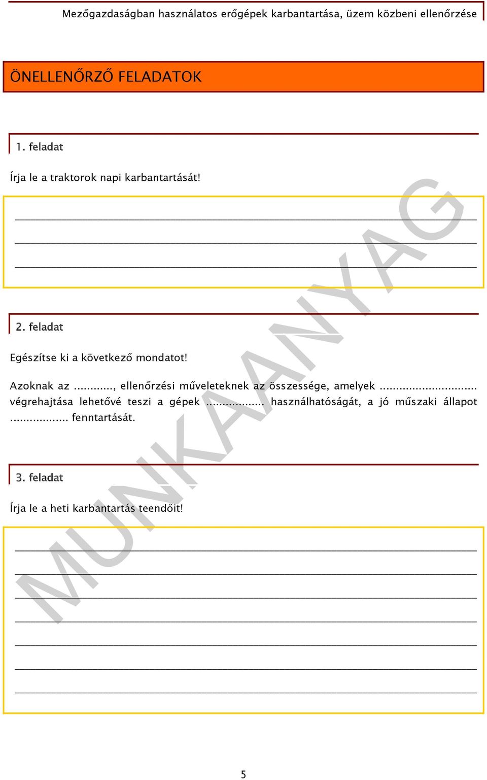 .., ellenőrzési műveleteknek az összessége, amelyek.