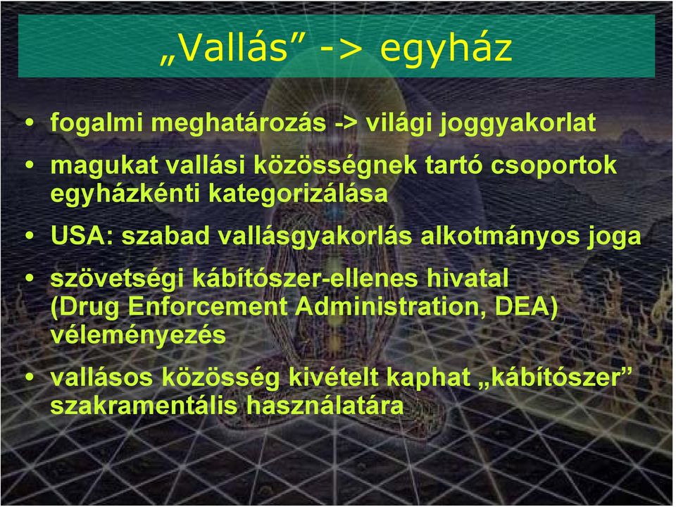 alkotmányos joga szövetségi kábítószer-ellenes hivatal (Drug Enforcement