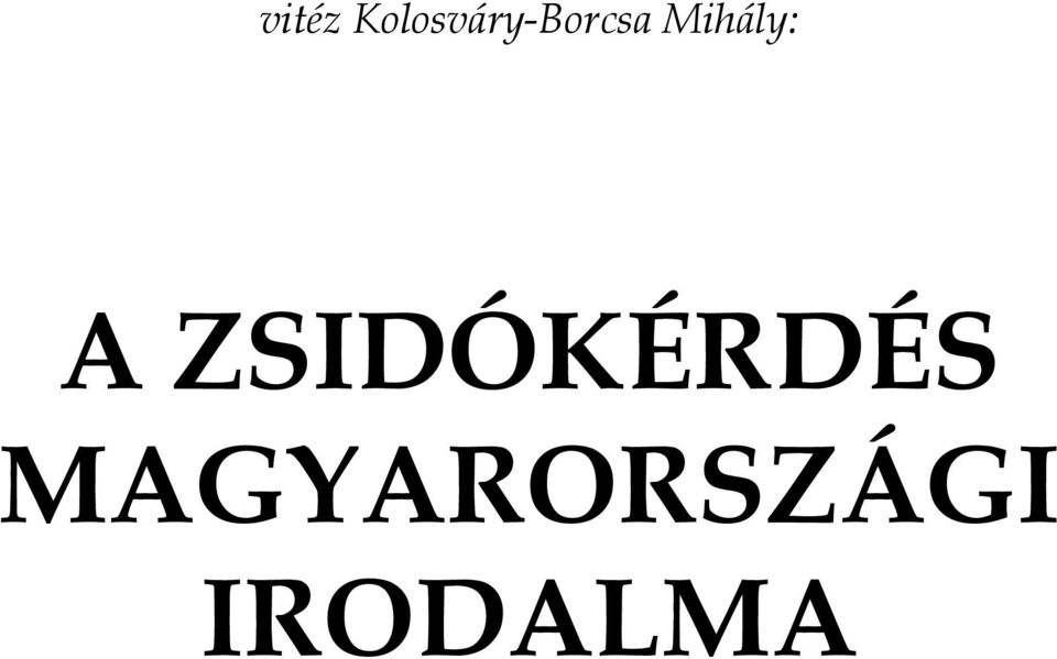 Mihály: A