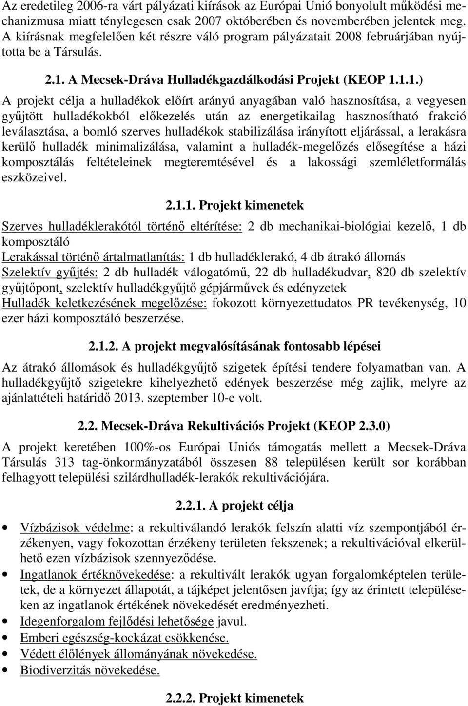 A Mecsek-Dráva Hulladékgazdálkodási Projekt (KEOP 1.