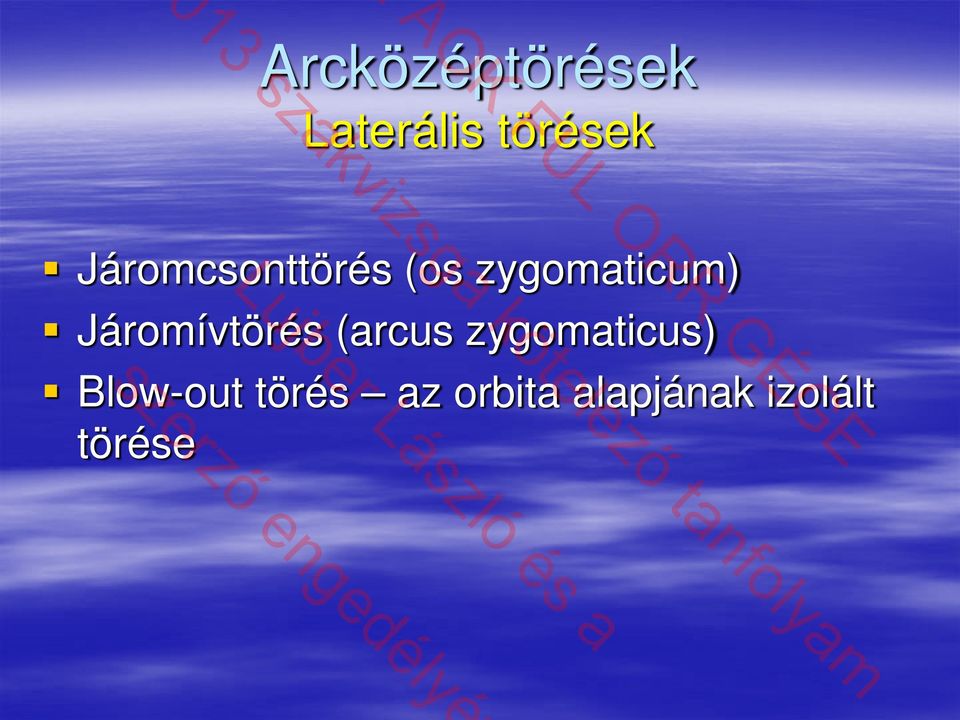 Járomívtörés (arcus zygomaticus)