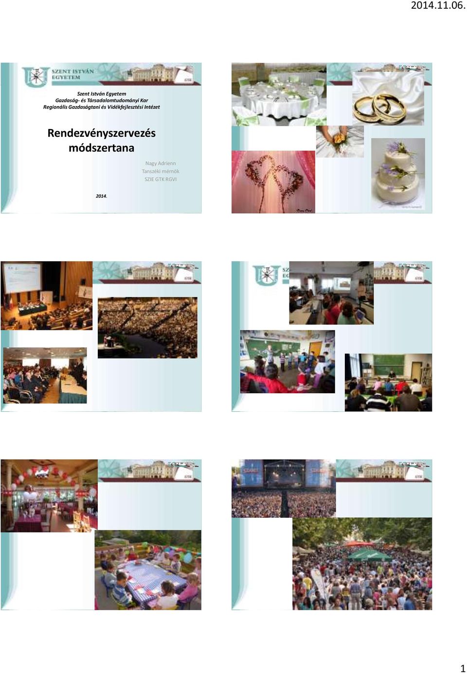 és Vidékfejlesztési Intézet Rendezvényszervezés