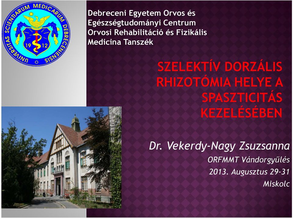 Medicina Tanszék Dr.