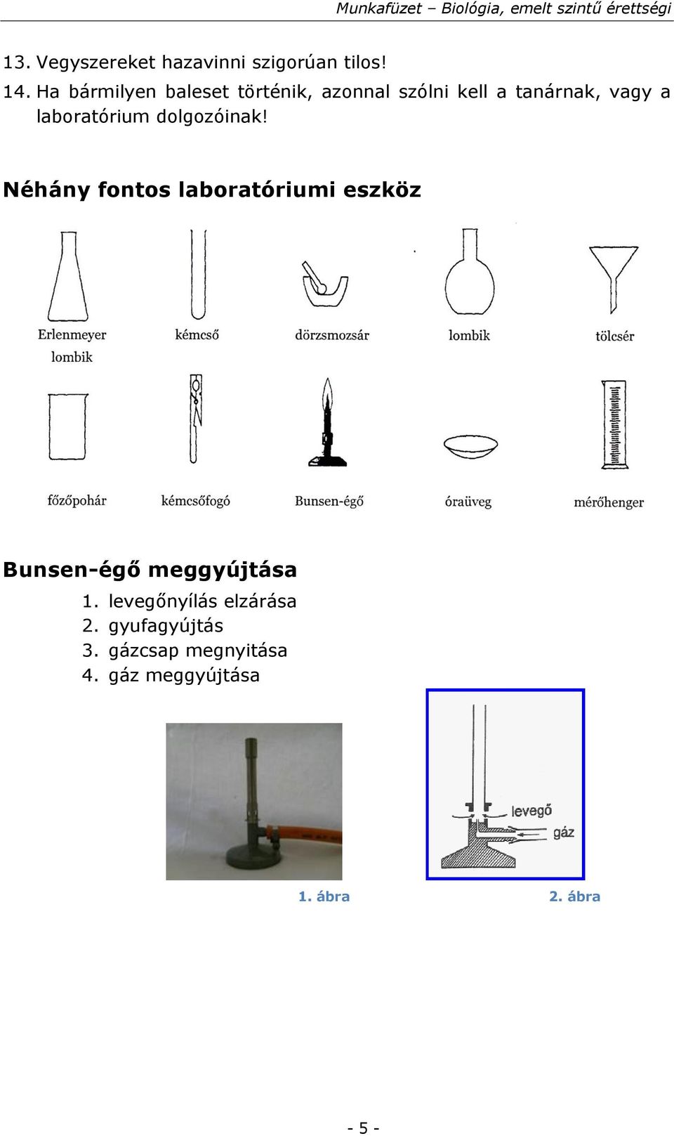 laboratórium dolgozóinak!