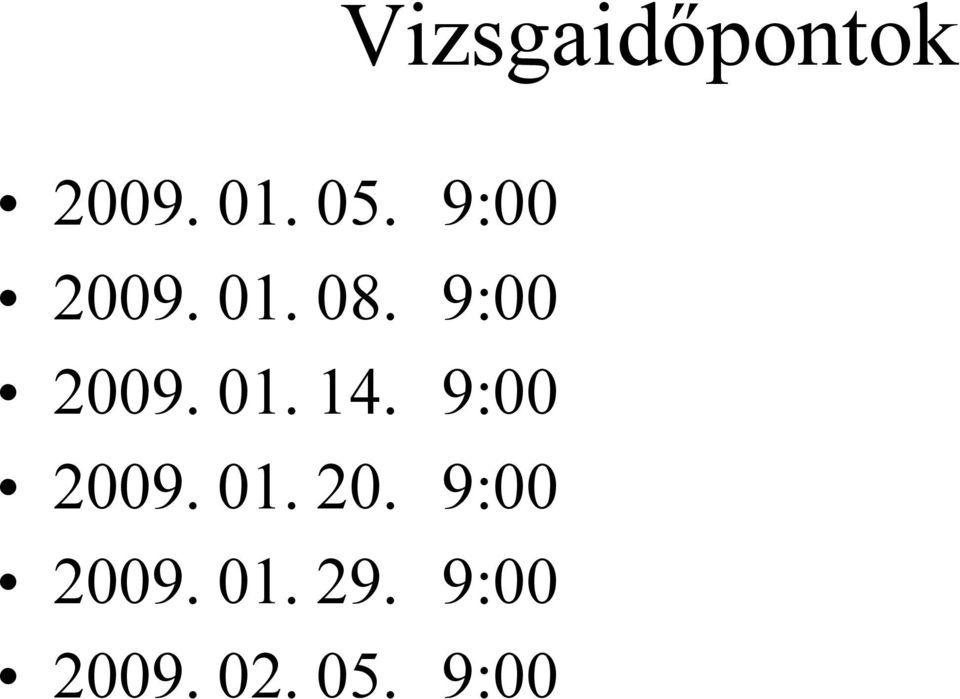 0. 4. 9:00 009. 0. 0. 9:00 009. 0. 9. 9:00 009. 0. 05.