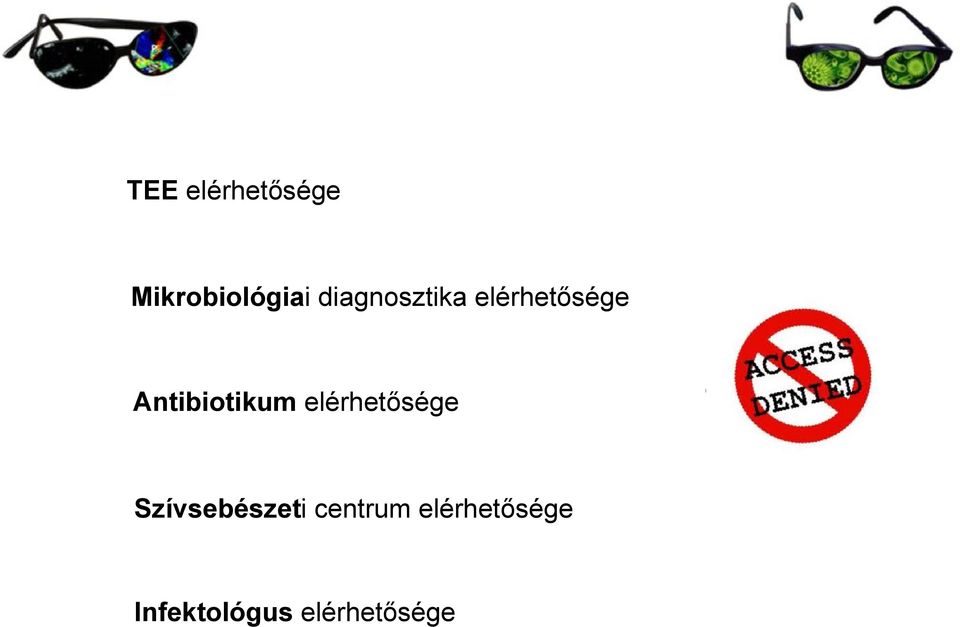 Antibiotikum elérhetősége