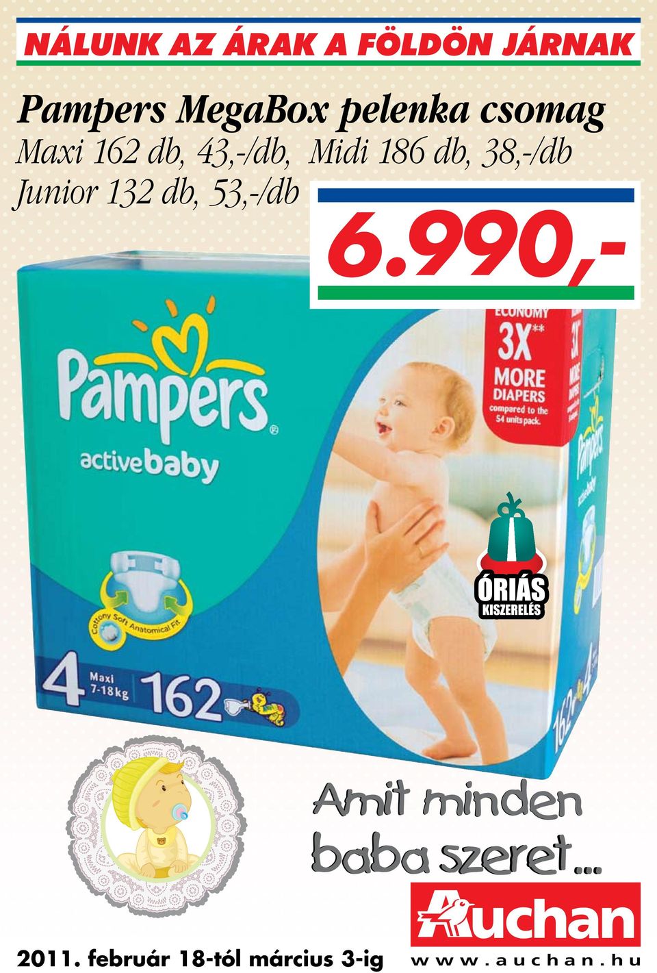 6.990,- Amit minden baba szeret... Pampers MegaBox pelenka csomag. Maxi 162  db, 43,-/db, Midi 186 db, 38,-/db Junior 132 db, 53,-/db - PDF Free Download