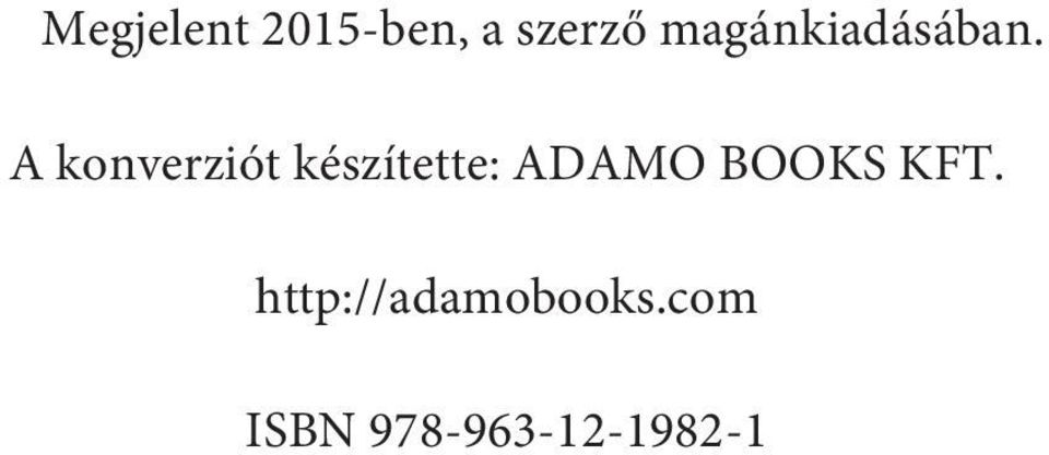 A konverziót készítette: ADAMO