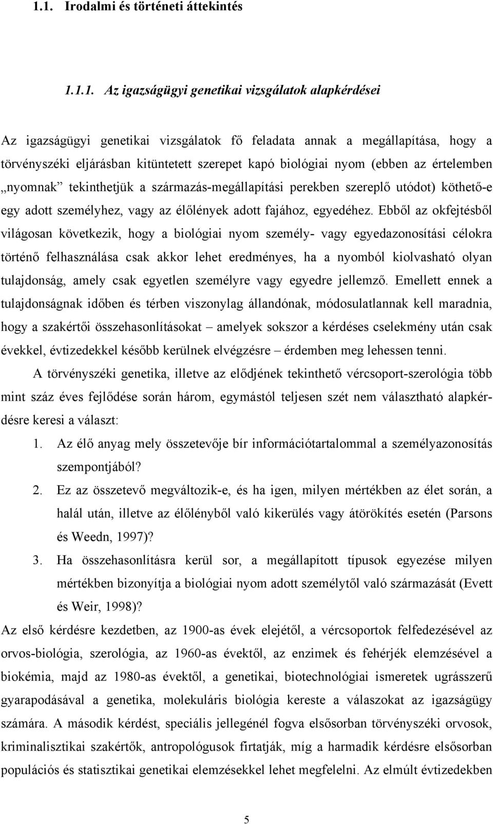 egyedéhez.