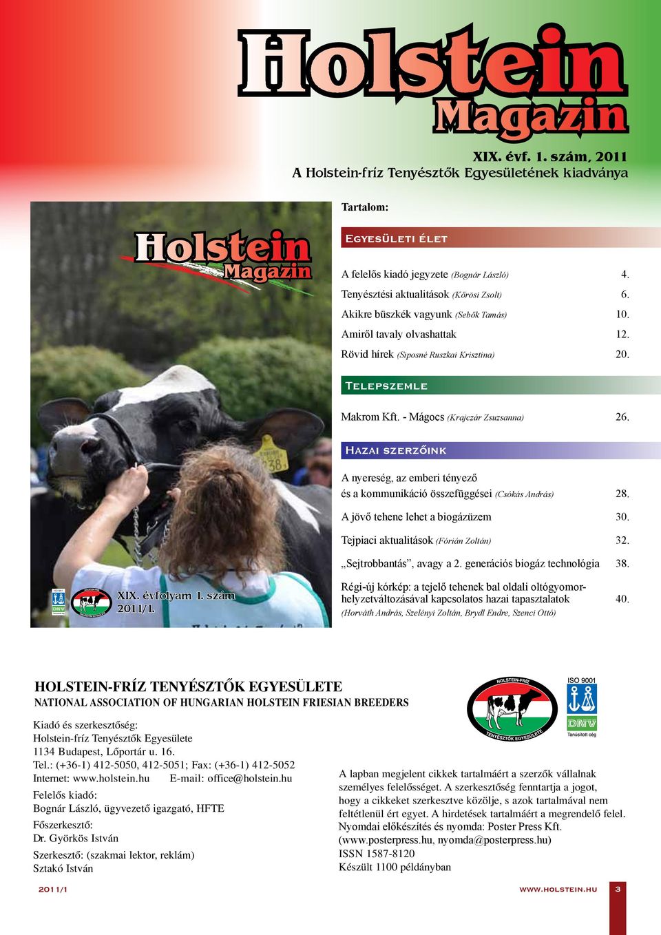 1 Holstein Holstein agazin M agazin Egyesületi élet XVIII. évf. 1.