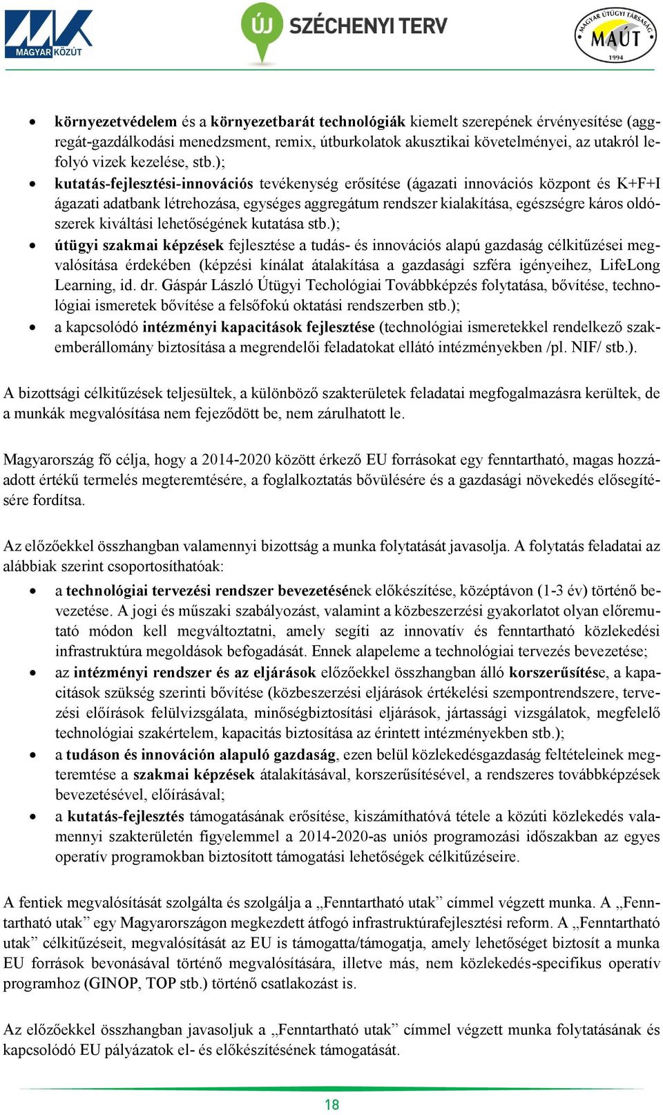 kiváltási lehetőségének kutatása stb.