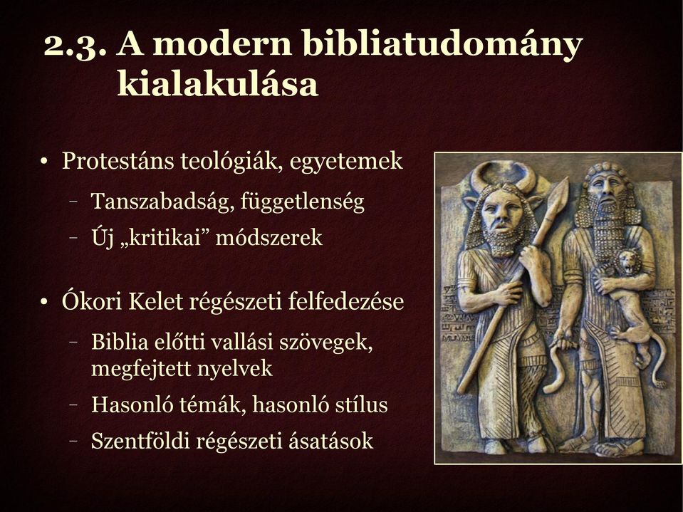 Kelet régészeti felfedezése Biblia előtti vallási szövegek,