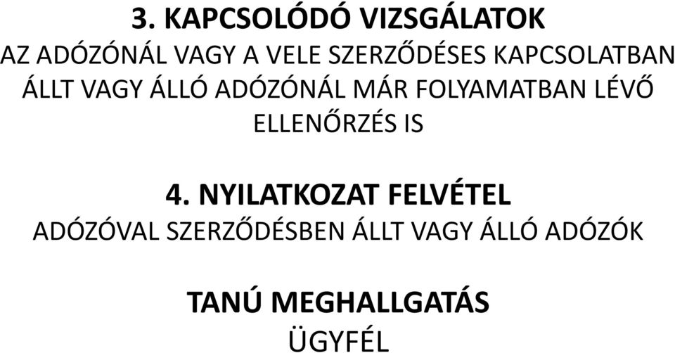 FOLYAMATBAN LÉVŐ ELLENŐRZÉS IS 4.