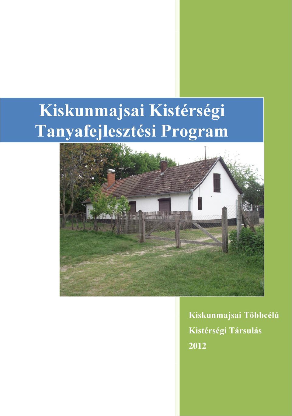 Program Kiskunmajsai